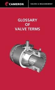 114064133 Glossary Of Valve Terms Cameron By Thuc Truong Issuu