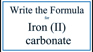 the formula for iron ii carbonate