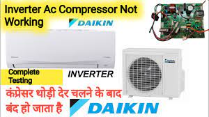 daikin inverter split ac compressor not