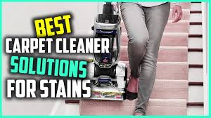 top 8 best carpet cleaner solutions for