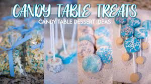 It is a wonderful time to celebrate. Boy Babyshower Candy Table Treats Diy Treats For A Dessert Candy Bar 2020 Youtube