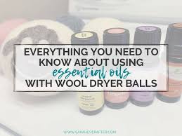 essential oils with wool dryer