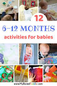 activities for es 6 12 months my
