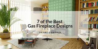 7 Of The Best Gas Fireplace Designs