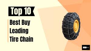 Top 10 Best Buy Tire Chains Review And Buying Guide Logforshop