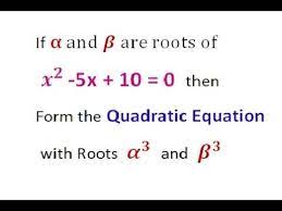 Formation Of Quadratic Equation Roots