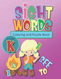 Sight words — keeping my kiddo busy. Amazon Com Sight Words Coloring And Puzzle Book High Frequency Words Girls Summer Activity 9798642349595 Publishing Kookaburra Books