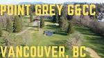 Point Grey Golf Course Review - Vancouver, BC Private Golf Club ...