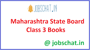 Maharashtra state board 9 std math is a subject that can assist you to improve your roral marks. Maharashtra State Board Class 3 Books All Mediums