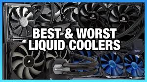The Worst Best Liquid Coolers Of 2017 Cpu Cooler Round Up