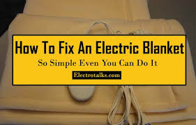 how to fix an electric blanket so