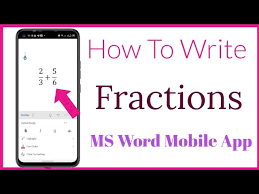 Type Fractions In Ms Word Mobile App