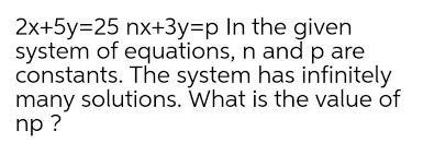 Answered 2x 5y 25 Nx 3y P In The Given