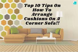 top 10 tips on how to arrange cushions