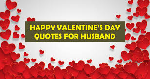 I'm so thankful for you and the. Happy Valentine S Day Quotes For Husband Etandoz