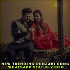 new trending punjabi song whatsapp