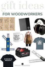 the best gifts for woodworkers making