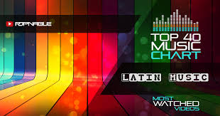 Top 40 Music Charts From Latin Music Popnable