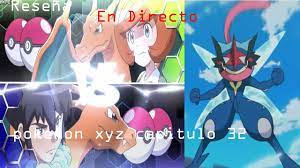 Reseña En Directo : Pokémon XYZ capitulo 32 - YouTube