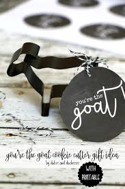 you re the goat cookie cutter gift idea