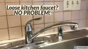 how to fix a loose kitchen faucet you