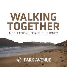 Walking Together: Meditations for the Journey