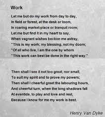 work poem by henry van poem hunter
