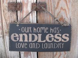 Maybe you would like to learn more about one of these? Primitive Hand Stenciled Endless Love And Laundry Wooden Sign
