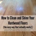 how to clean and shine hardwood floors
