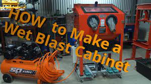 how to build a wet blasting cabinet
