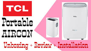 tcl portable aircon unboxing and
