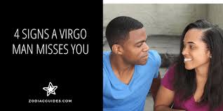 4 signs a virgo man misses you uncover