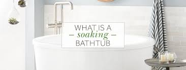 What Is A Soaking Tub