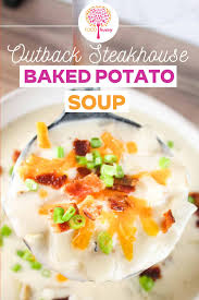 outback baked potato soup the food hussy