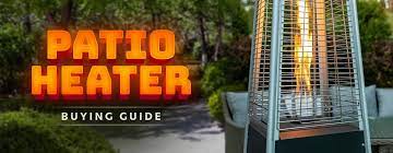 Outdoor Patio Heater Ing Guide