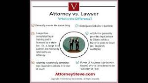 For example in the us, an attorney is a lawyer that has passed a bar examination and can practice law in a particular jurisdiction. Attorney Vs Lawyer What S The Difference Youtube
