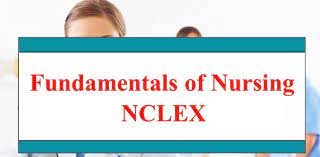 fundamentals of nursing nclex quiz 50