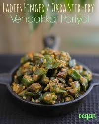 So all the ladies finger recipes get updated on the. Vendakkai Poriyal Bhindi Fry Vendakkai Poriyal Bhindi Fry