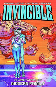 Not only did he give us the walking dead and battle pope, he gave us quite possibly the greatest superhero comic of all time. Amazon Com Invincible Volume 21 Modern Family Invincible Tp 9781632153180 Kirkman Robert Ottley Ryan Rathburn Cliff Beaulieu Jean Francois Books