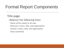 Formal Reports
