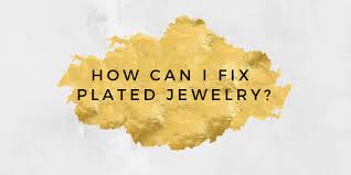 how can i fix plated jewelry