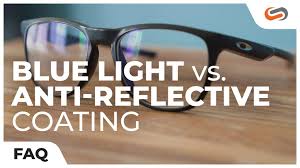 anti reflective coating vs blue light