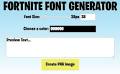 I made a clean simple Fortnite font generator to make png images ...