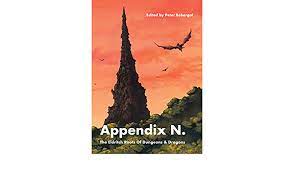Please join if you want to help add recent ua to the wiki! Appendix N The Eldritch Roots Of Dungeons And Dragons Amazon De Bebergal Peter Vandermeer Ann Fremdsprachige Bucher