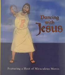 Has been added to your cart. Dancing With Jesus Featuring A Host Of Miraculous Moves Stall Sam 9780762444144 Amazon Com Books