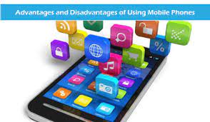 advanes and disadvanes of mobile