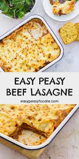 easy peasy beef lasagne easy peasy foo