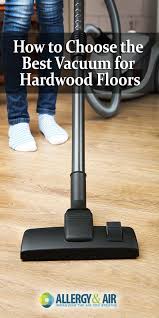 The Best Vacuum Cleaners For Hardwood