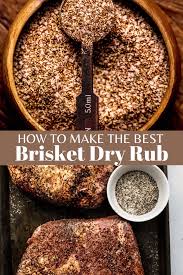 brisket dry rub the best brisket