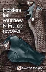 N Frame Revolver Holsters By S W Bangor Punta Archives